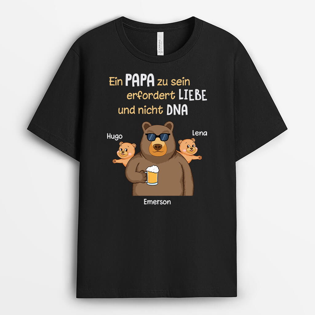 3020AGE1 ein papa zu sein erfordert liebe und nicht dna  personalisiertes t shirt fur stiefvater