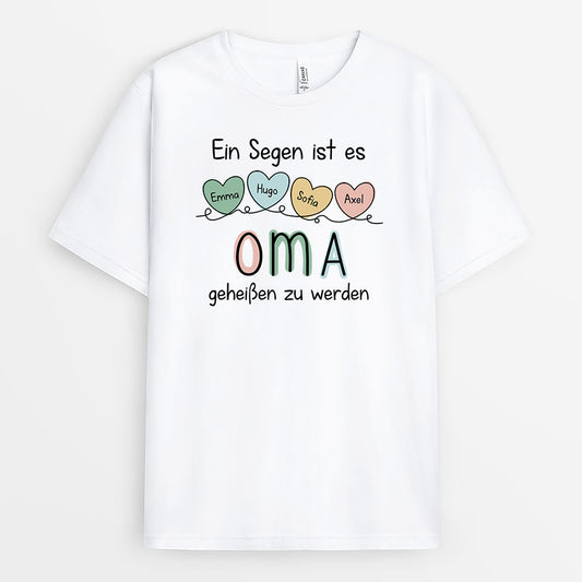 3029AGE1 ein segen ist es oma geheissen zu werden  personalisiertes t shirt fur omas