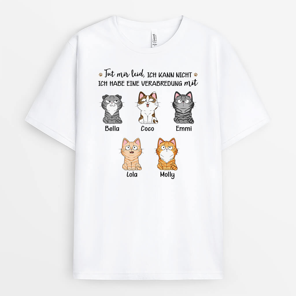 3174AGE1 tut mir leid ich kann nicht ich habe eine verabredung mit  personalisiertes t shirt fur katzenliebhaber_55089ef6 48b7 41b5 971a 354fac29e86c