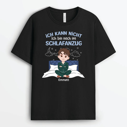 3282AGE1 ich kann nicht ich bin noch im schlafanzug  personalisiertes t shirt fur manner