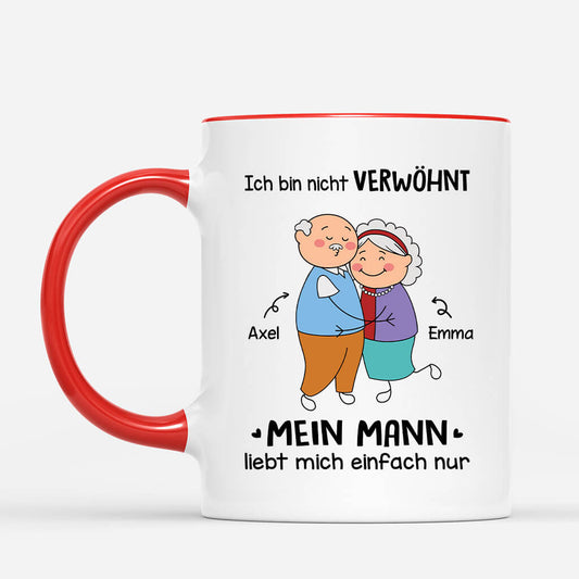 3315MGE2 ich bin nicht verwohnt mein mann liebt mich einfach nur  lustige tasse fur paare personalisiert