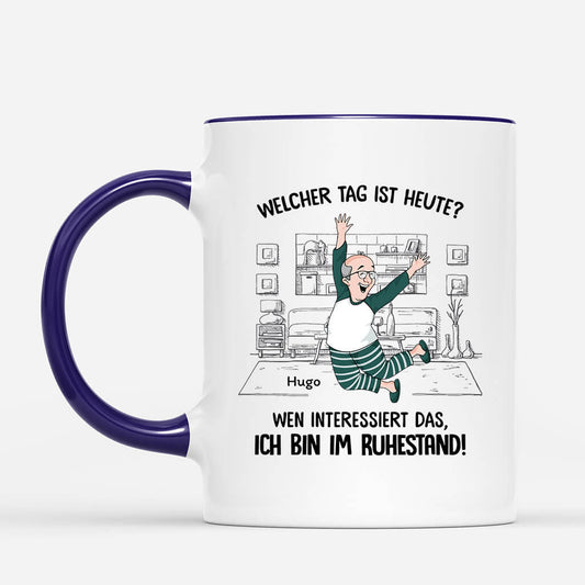3404MGE2 welcher tag ist heute wen interessierts ich bin ruhestand  lustige tasse fur damen personalisiert_54410193 0cf6 4173 b011 d6f7c9daaaa9