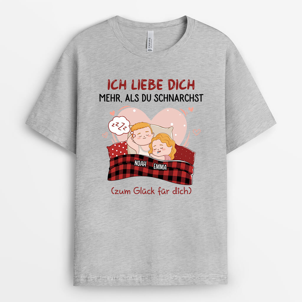 3672AGE1 ich liebe dich mehr als du schnarchst  lustiges t shirt fur paare personalisieren_ae92e47a 0817 4a04 bfc8 5bccf4e871a2