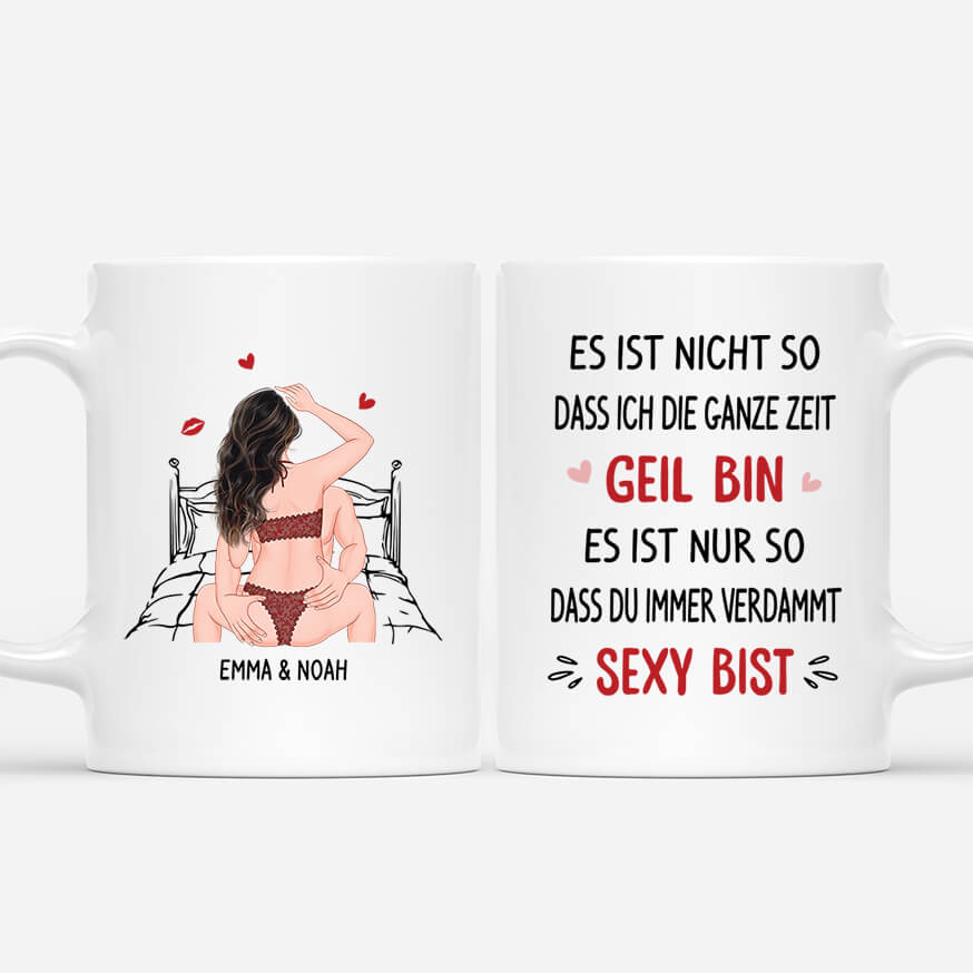 3736MGE1 es ist nur so dass du immer verdammt sexy bist  lustige tasse fur paare personalisiert