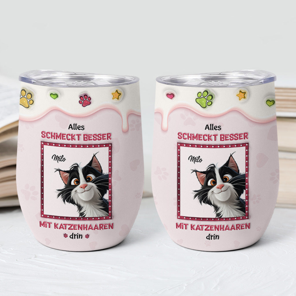 3963TGE2 alles schmeckt besser mit katzenhaaren drin _ personalisierter weinbecher fur katzenliebhaber 3963T5M5D_18c8eccf 4135 461e ae1a e2d1f7e4e0c8