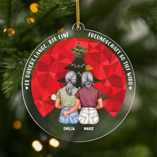 5346OGE1 es dauert lange bis freundschaften so tief werden acryl weihnachtsschmuck personalisiert_ beste freundin 5346OKQ5F