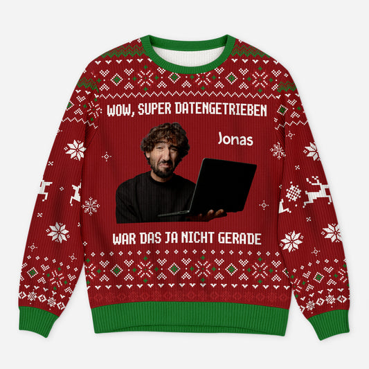 5728WGE1 wow super datengetrieben war das ja nicht gerade weihnachtspullover personalisiert_ kollegen freunde mit gesicht 5728WKVNF