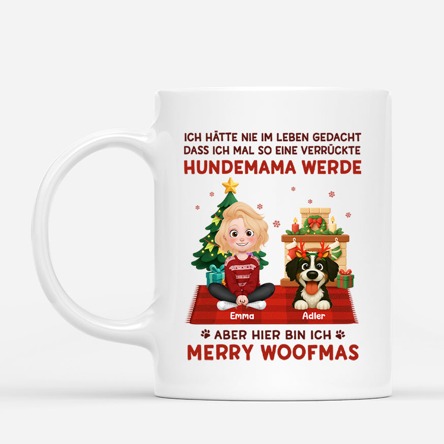 6186MGE1 nie gedacht dass ich zur verruckten hundemama werde hunde weihnachtstasse personalisiert_ 6186MTLZC_1