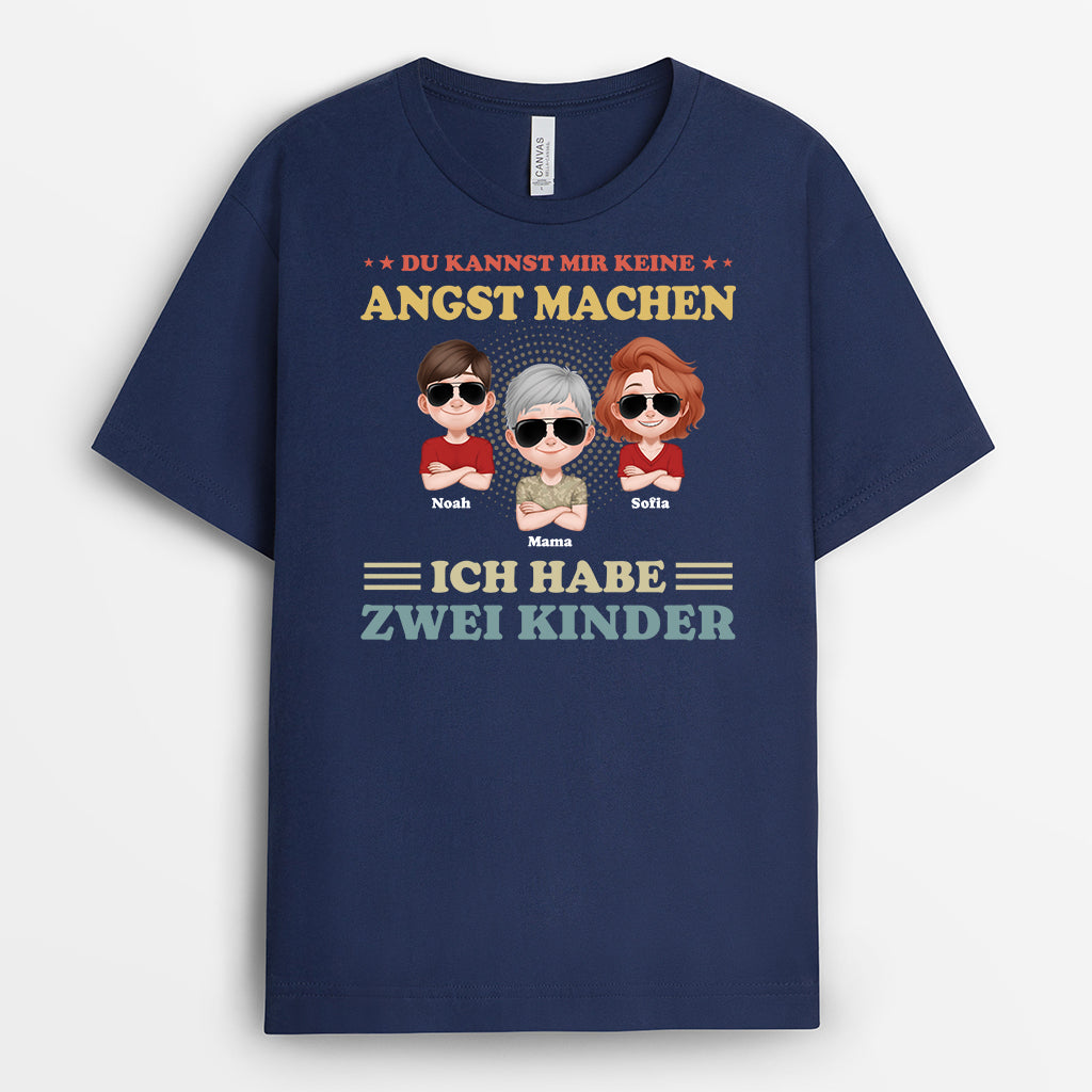 6272AGE2 du kannst mir keine angst machen ich habe tochter sohne papa mama t shirt personalisiert 6272ATQNA