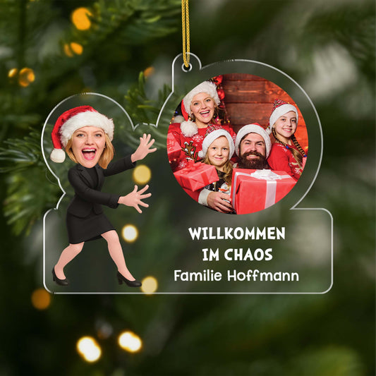 6491OGE1 willkommen im chaos acryl weihnachtsschmuck personalisiert_ familie mit foto 6491O8VZI