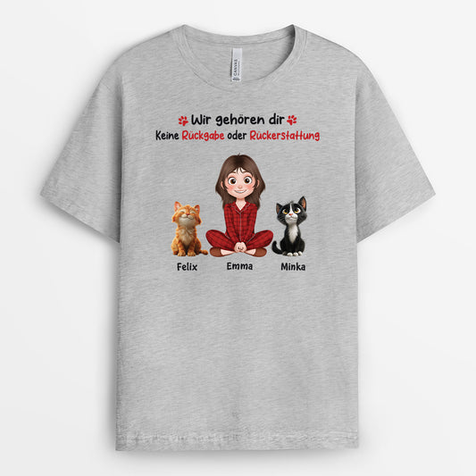 6574AGE2 wir gehoren dir keine ruckgabe oder ruckerstattung katzen t shirt personalisiert 6574a3tcd