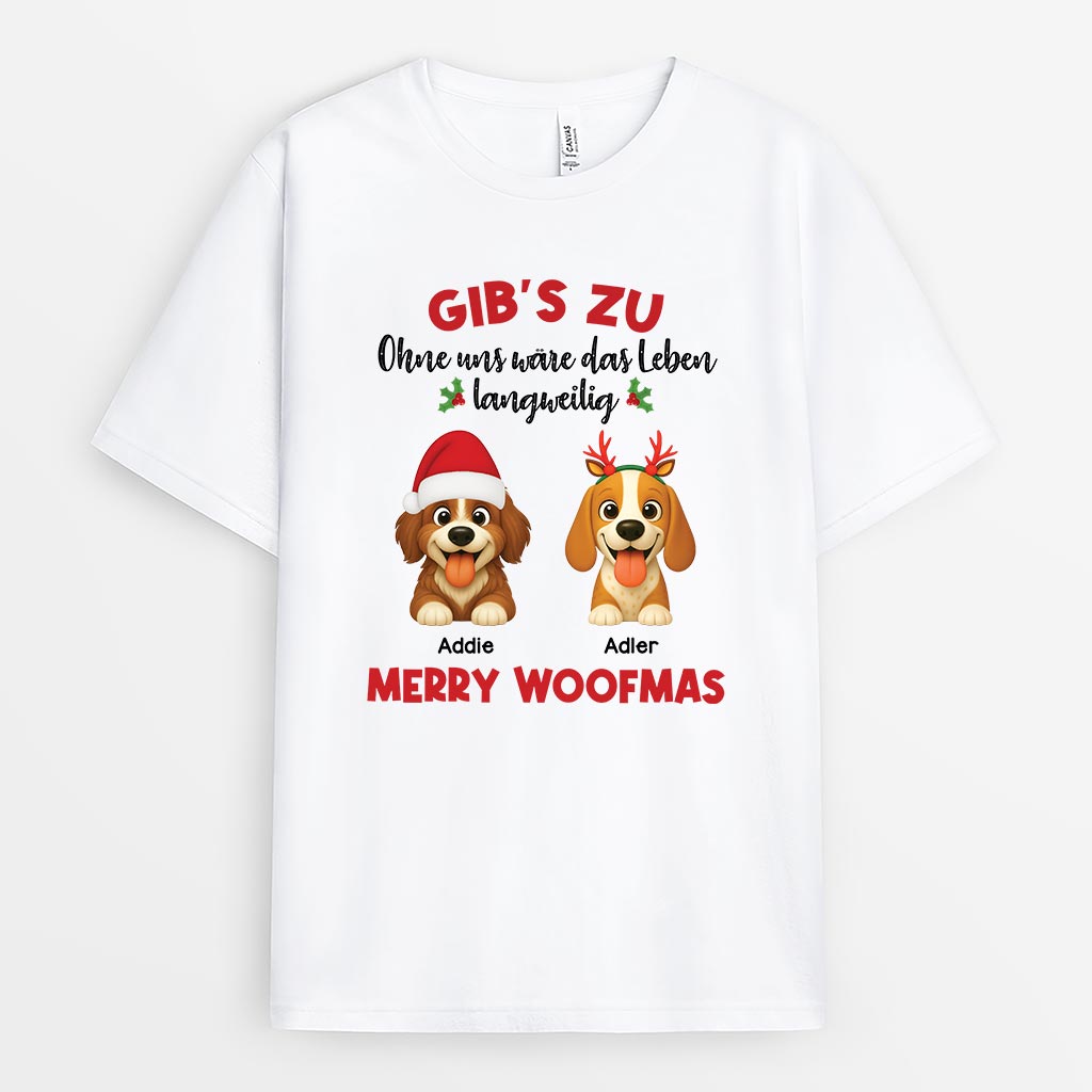 6721AGE1 ohne mich ware weihnachten langweilig t shirt hund personalisiert 6721AKPWC