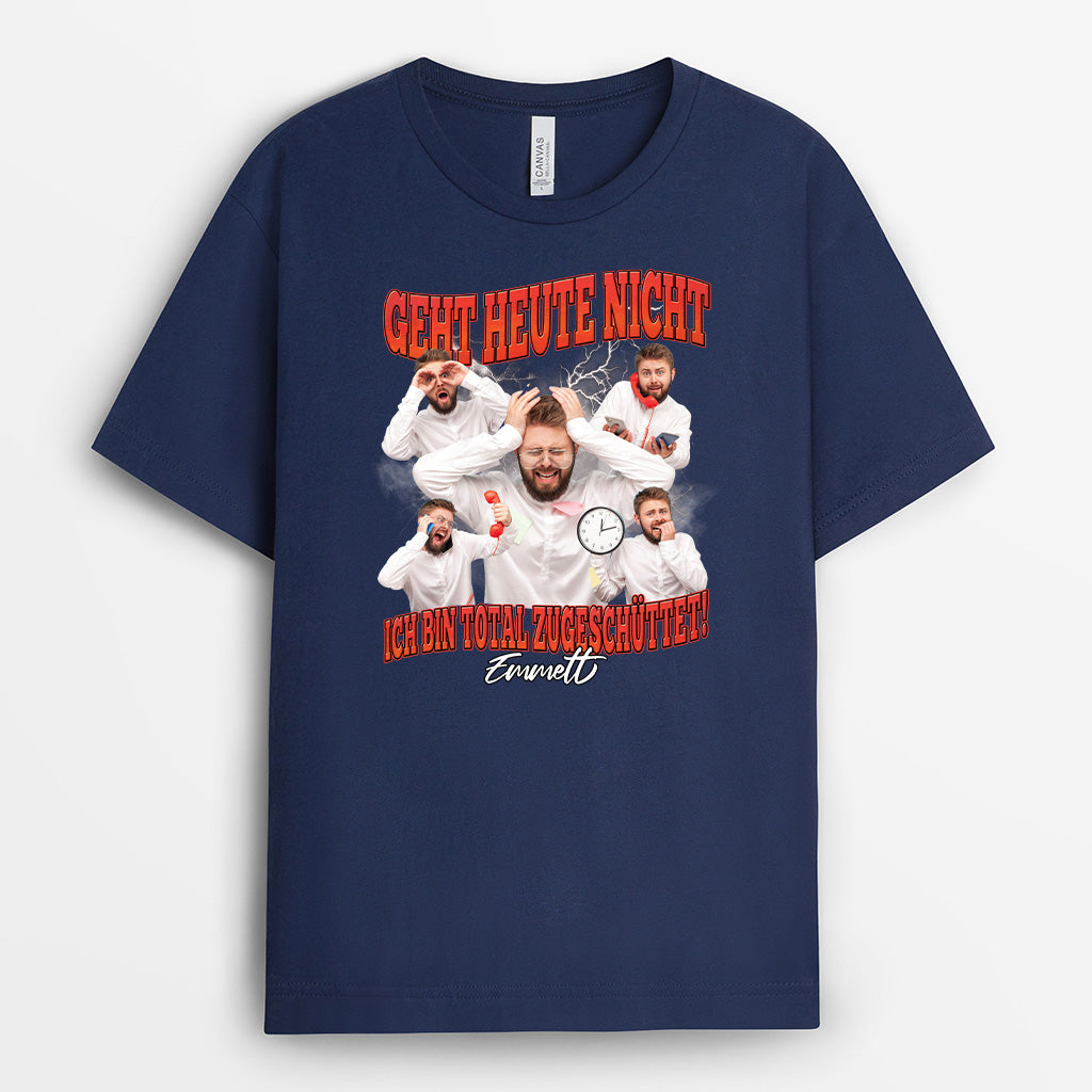 6910AGE2 geht heute nicht ich bin total zugeschuttet personalisiertes t shirt foto_ lustig damen und manner 6910A8VMA