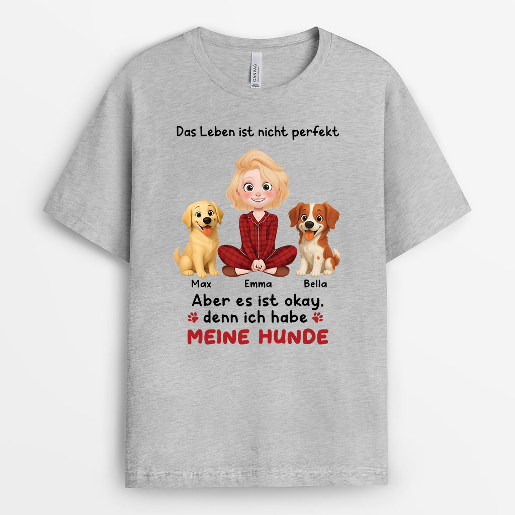 6958AGE2 das leben ist nicht perfekt aber mit meinen hunden ist es okay t shirt hund personalisiert 6958A3YZC