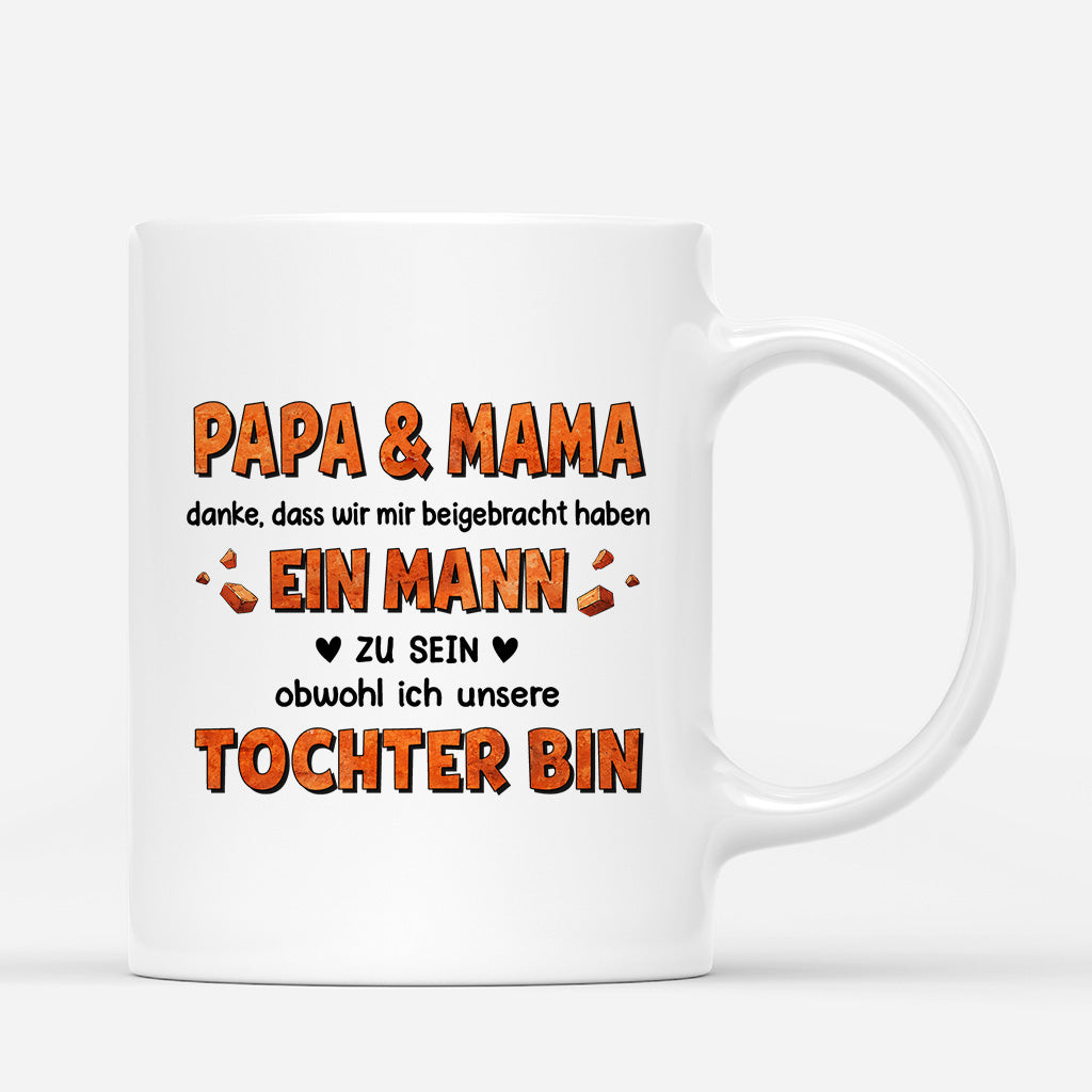 7200MGE3 danke dass du mir beigebracht hast ein mann zu sein tochter mama papa tasse personalisieren_ 7200M6FMA