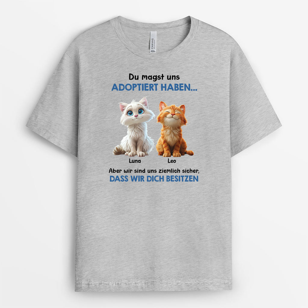 7342AGE2 du hast mich zwar adoptiert aber eigentlich bin ich hier der boss katzen t shirt personalisiert 7342a8vad