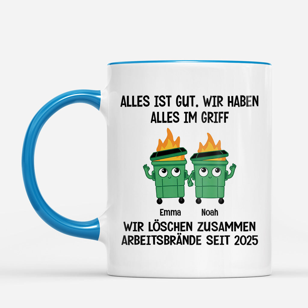 Alles Ist Gut Wir Haben Alles Im Griff - Personalisierte Tasse Kollege