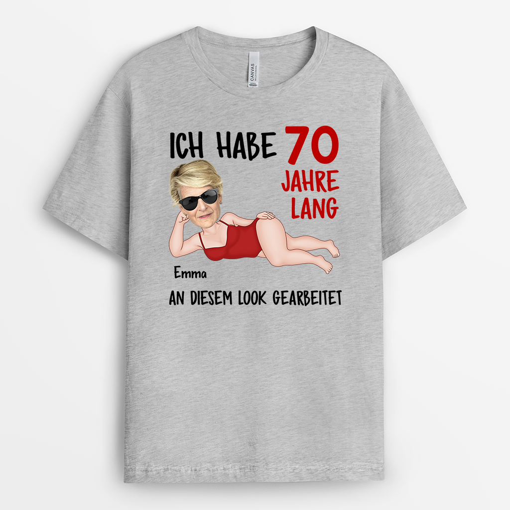 7431AGE2 ich habe 70 jahre lang an diesem look gearbeitet personalisiertes t shirt geburtstag mit gesicht frauen manner 7431A_ec3be86a 810c 4a46 a59e 1e3cc725d711