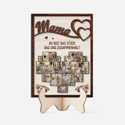 7769QGE1 mama du bist das stuck das uns zusammenhalt holzaufsteller personalisiert foto mama  oma 7769q6pma