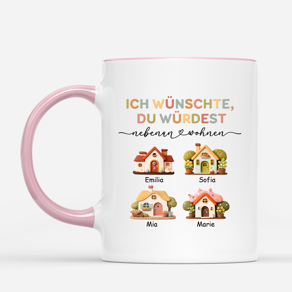 7875MGE1 3d druck effekt ich wunschte du wurdest nebenan wohnen personalisierte tassen freundinnen_ knete haus 7875m8vhf_1