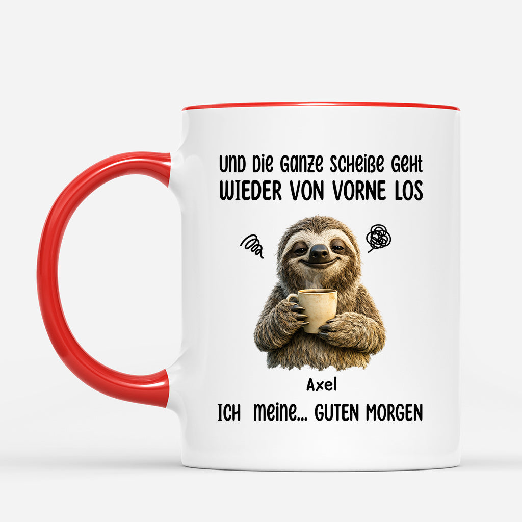 8602MGE2 und die ganze scheisse geht wieder von vorne los ich meine guten morgen personalisierte geschenke lustig  tasse fur manner  frauen 8602m8qsa