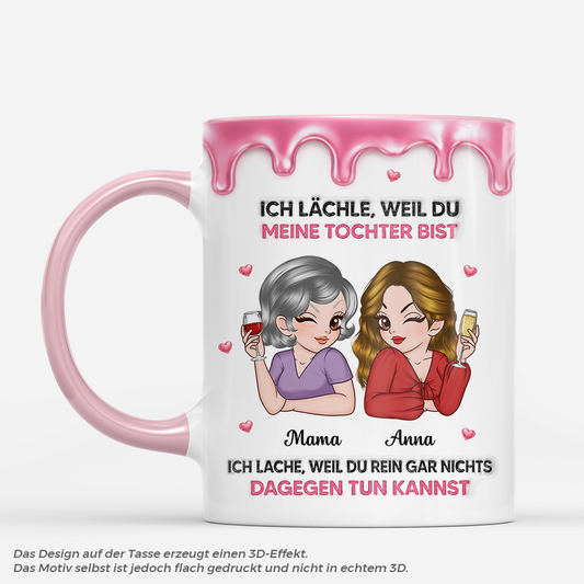 8752MGE1 3d druck effekt ich lachele weil du meine tochter bist personalisiertes geschenk  tochter oma mama tasse 8752m6hwa