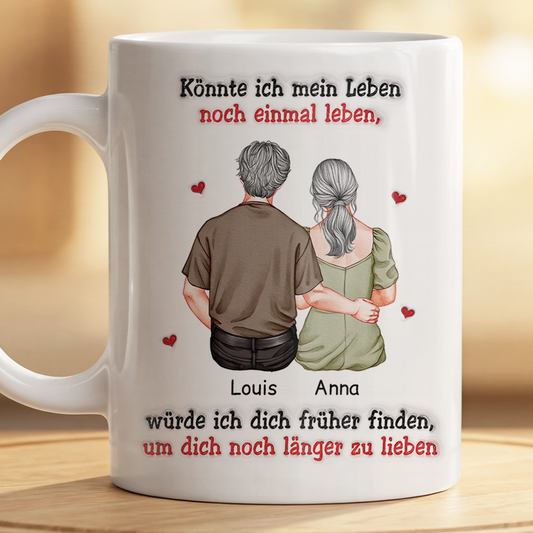 8757MGE2 wenn ich mein leben noch einmal leben durfte personalisierte paar geschenke  tassen 8757m6cwg