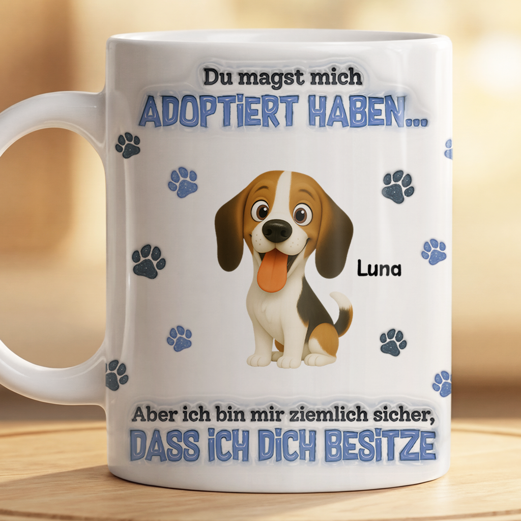 8896MGE2 3d druck effekt du hast mich zwar adoptiert aber eigentlich bin ich hier der boss personalisiertes hunde geschenk  tasse 8896msczc