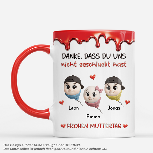 9185MGE1 3d druck effekt danke dass du uns nicht geschluckt hast muttertag vatertag mama  papa tasse personalisieren cartoon 9185mtfna